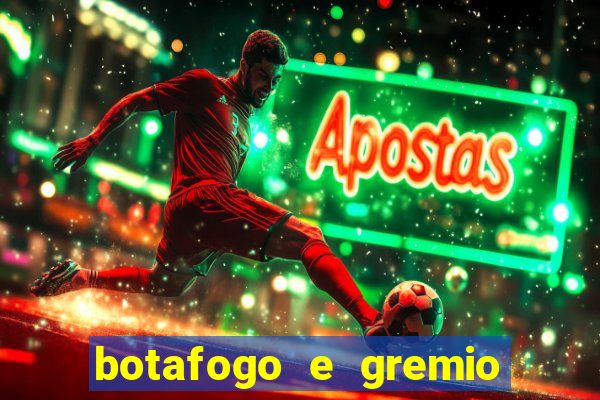 botafogo e gremio ao vivo hd